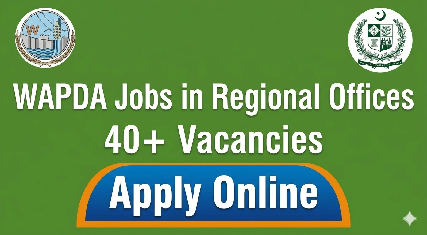 WAPDA Jobs 2026 in Regional Offices of Water And Power Development Authority