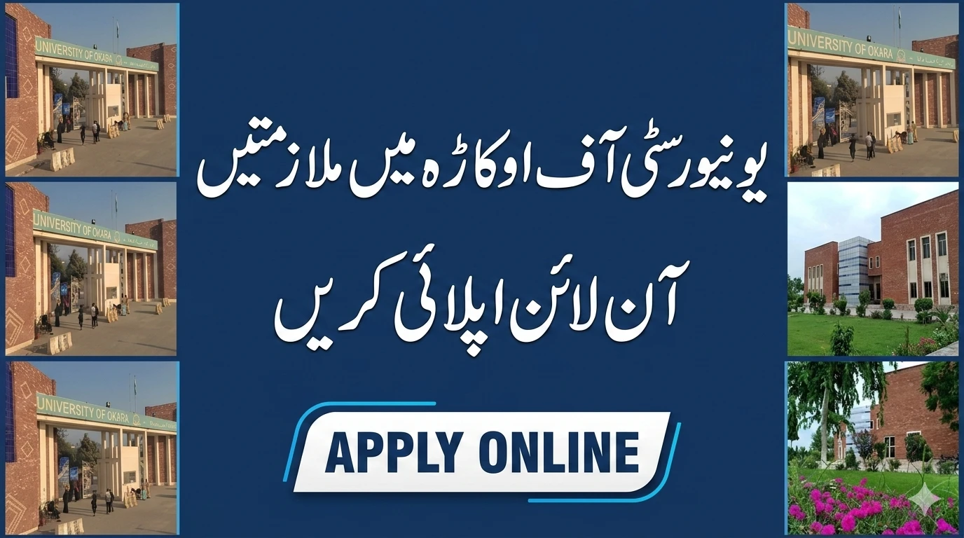 Academic Career Openings at the University of Okara - A Full Guide to 2026 Faculty Jobs